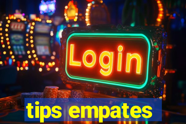 tips empates